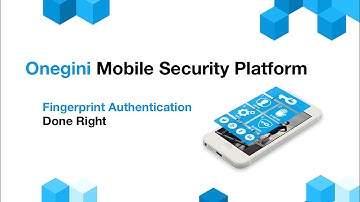 Onegini Webinars - Fingerprint Authentication Done Right