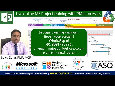MS Project full Online Live Training by Sujoy Dutta, PMP, MCP (WhatsApp  +919891793226)