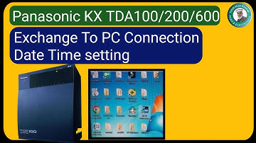 How to Connect PC | Panasonic KX-TDA100 /200/600