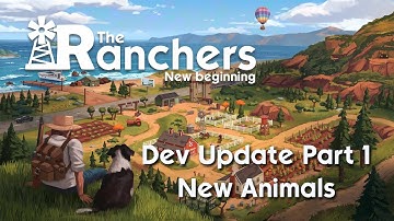 Dev Update Part 1 - New Animals (Ranching v2)