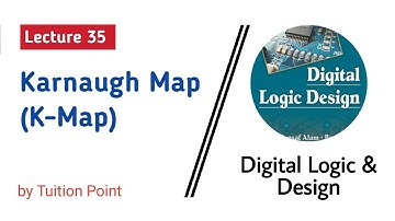 Karnaugh Map (K-Map) Part 1/3 || Lecture 35 Digital Logic and Design || Explain in Urdu/Hindi