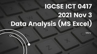 0417 ICT OCT/NOV 2021 Paper 3 Data Analysis (MS Excel) Spreadsheet