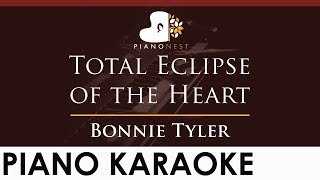 Bonnie Tyler - Total Eclipse of the Heart - HIGHER Key (Piano Karaoke Instrumental)