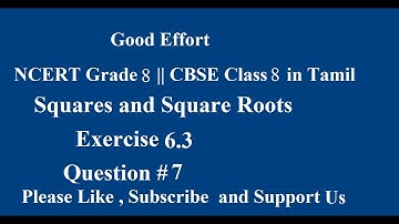 NCERT Grade 8 || CBSE Class 8 - Squares and Square Roots  Exercise 6.3 Question # 7 in Tamil