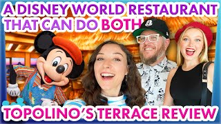 Get You a Disney World Restaurant That Can Do BOTH -- Topolino's Terrace Review