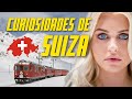 🇨🇭 Curiosidades de SUIZA y datos curiosos de SUIZA