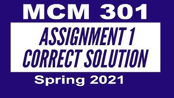 MCM301  Assignment 1 Solution 2021