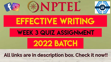 Effective Writing Week 3 Quiz Answer Solution 2022 | NPTEL 2022 | SWAYAM