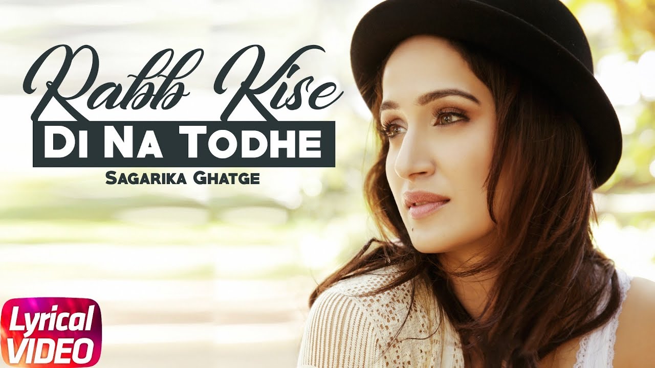 Rabb Kise Di Na Todhe | Lyrical | Dildariyaan | Jassi Gill | Sagarika Ghatge | Latest Punjabi Song