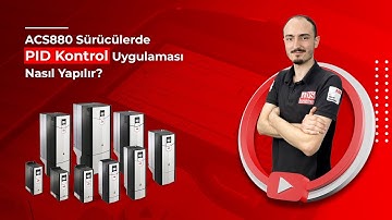 ABB ACS880 Sürücülerde PID Kontrol Uygulaması Nasıl Yapılır?