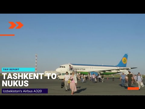 Trip Report | Uzbekistan Airways | Tashkent - Nukus | Airbus A320-200 | (BUSINESS)