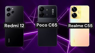 Redmi 12 vs Poco C65 vs Realme C55