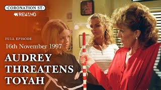 Audrey THREATENS Toyah | 16th November 1997 | Coronation Street Rewind