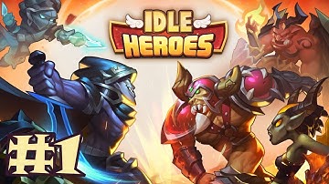 Idle Heroes Gameplay #1 - First Look!