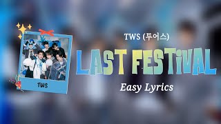  TWS (투어스) - 'Last Festival' Lyrics