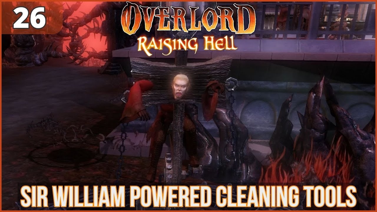 Overlord : Raising Hell | Ep. 26 | Sir William Powered Cleaning Tools In Heavens Peak Abyss [Blind]