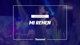 Rehen - Tsunami (Karaoke)