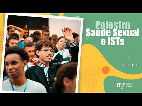 Palestra Saúde Sexual e ISTs - Tripulantes INJR - Instituto Neymar Jr.