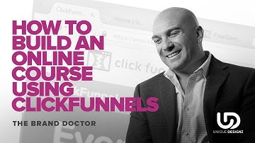 How To Build an Online Course Using Clickfunnels - The Brand Doctor