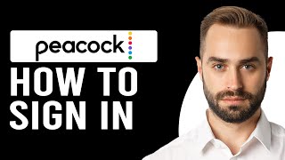 How To Sign In To Peacock (How To Login To Your Peacock Account)