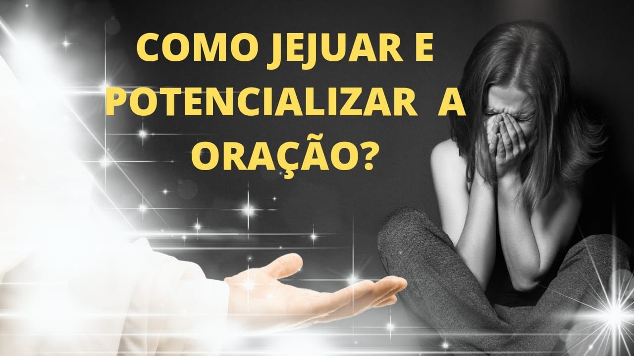 Como jejuar? O jeito certo que ativa outro nível de conexão.