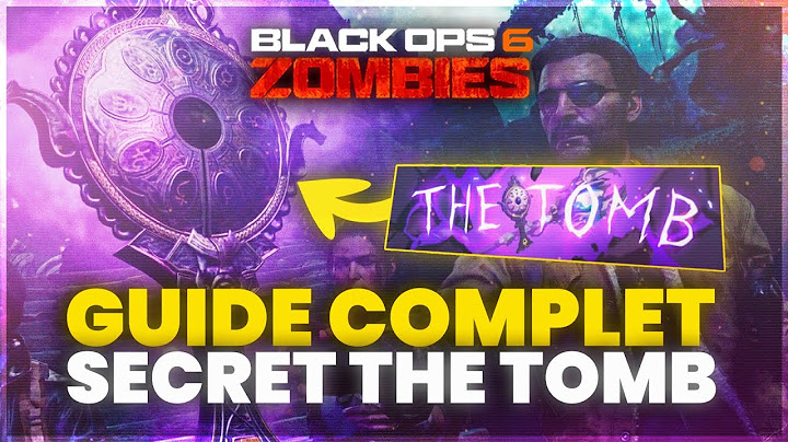 GUIDE COMPLET du SECRET de THE TOMB (Call of Duty : Black Ops 6)