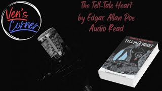 Ven Reads: The Tell Tale Heart by Edgar Allan Poe
