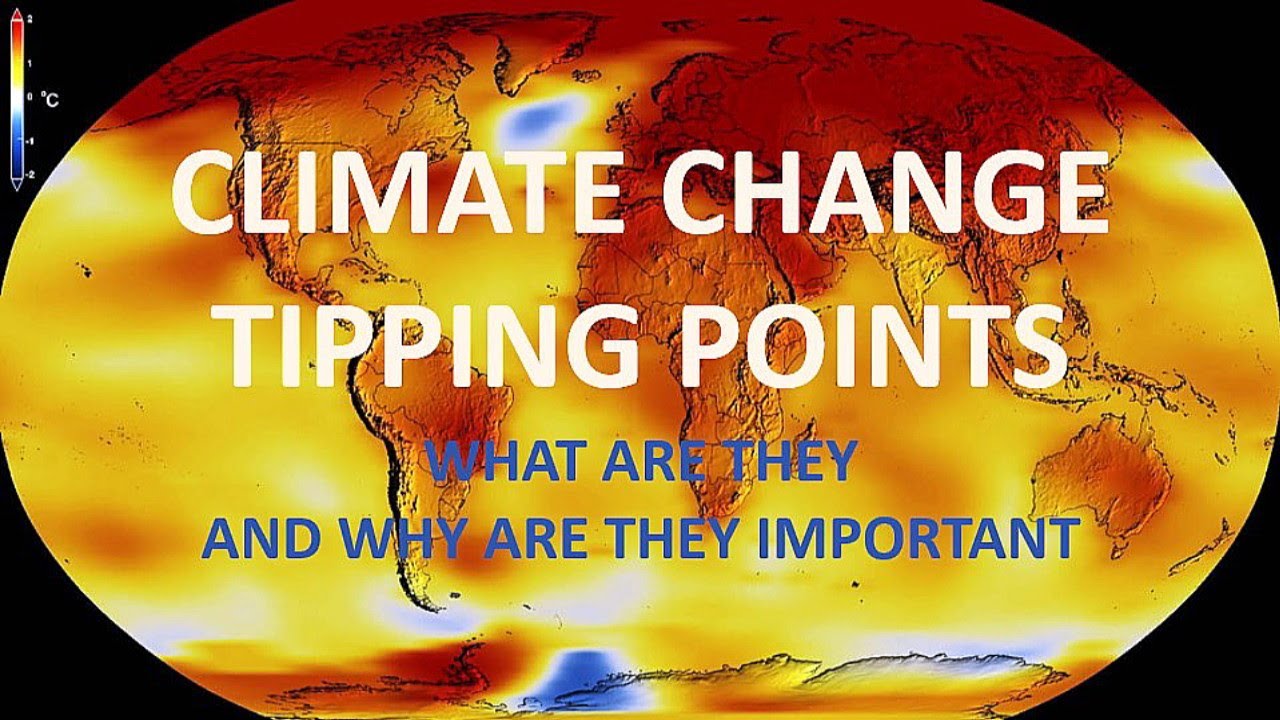 Climate ChangeTipping Points - What Are They And Why Are They Important ...