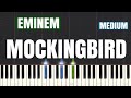 Eminem  mockingbird piano tutorial  medium