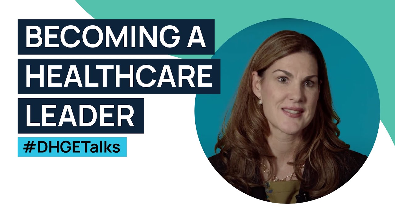 A Healthcare Leader DHGEtalks YouTube