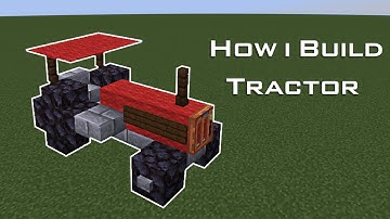 Easy build Tractor in Minecraft