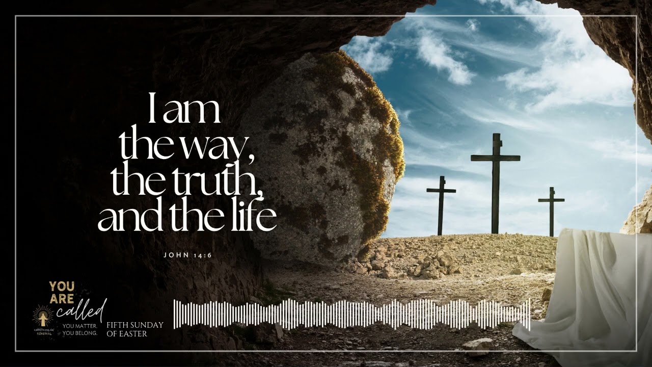 Gospel Reflection on John 14:1-12