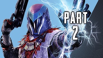 Destiny The Taken King Walkthrough Gameplay Part 2 - Stormcaller Subclass - Mission 2 (PS4)