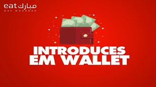 Eat Mubarak introduces the EM Wallet! screenshot 4