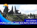 Ista dewata  pura catur lawa ida ratu dukuh