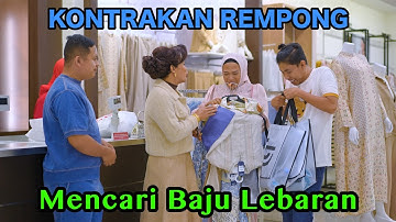 BELANJA BAJU LEBARAN || KONTRAKAN REMPONG EPISODE 940