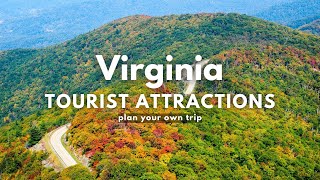 Virginia Tourist Attractions  10 Best Places to Visit in Virginia