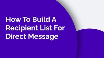 How To Build A Recipient List For Direct Message | Everflow Mini Webinars