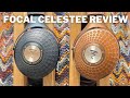 Focal celestee review  why i sold the stellia