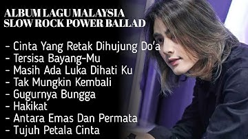 ALBUM LAGU MALAYSIA SLOW ROCK [ FULL ALBUM ]