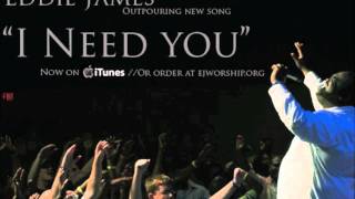 Video thumbnail of "I Need You/Cry Of Boaz (Eddie James)"