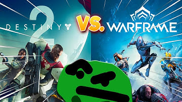 Destiny 2 Vs Warframe!  Thoughts From a Destiny 2 Veteran On Which Is Better!