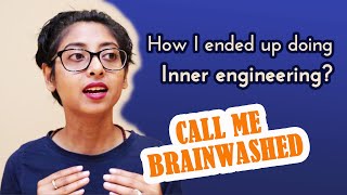 How I Ended Up Doing Inner Engineering