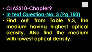 Find out, from Table 9.3, the medium having highest optical density. Also find the medium with lowes