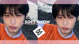 SOFT GLOW  CC TUTORIAL  (CAPCUT)