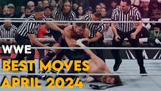 WWE Best Moves April 2024