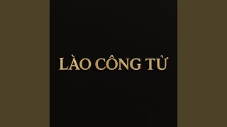 Lào Công Tử (Live)