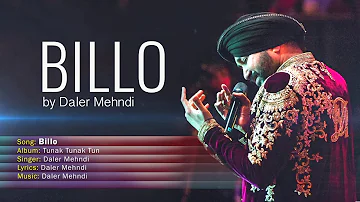 Billo | Tunak Tunak Tun | Full Audio Song | Daler Mehndi