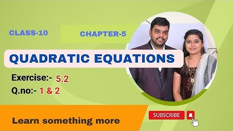 Q.no:-1 & 2 #exercise-5.2#chapter-5#Quadratic Equations#class-10#A.P & T.S