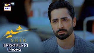 Download Lagu Sher Episode 35 | Promo | Danish Taimoor | Sarah Khan | ARY Digital Drama MP3 Download Lagu Sher Episode 35 | Promo | Danish Taimoor | Sarah Khan | ARY Digital Drama MP3